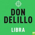 Cover Art for 9781509872022, Libra by Don DeLillo