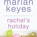 Cover Art for 9780060090388, Rachel's Holiday by Marian Keyes