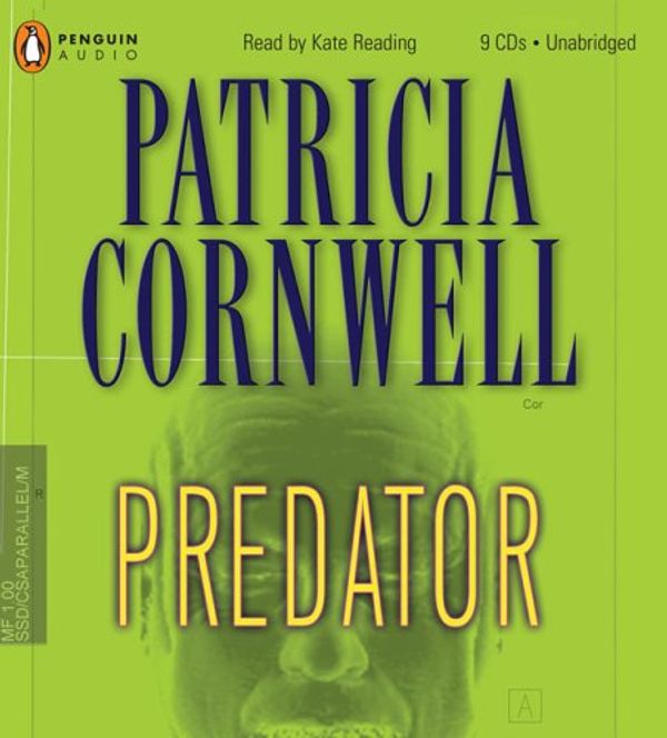 Cover Art for 9780143058267, Predator (Kay Scarpetta Mysteries) by Patricia Cornwell