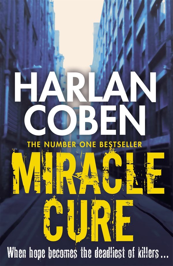 Cover Art for 9781409122647, Miracle Cure by Harlan Coben
