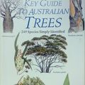 Cover Art for 9780730102526, Key Guide to Australian Trees by Leonard Cronin