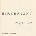 Cover Art for 9780689115080, Birthright by Joseph Amiel