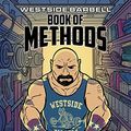 Cover Art for B0C5KJP3DZ, The Westside Barbell Book of Methods by Louie Simmons