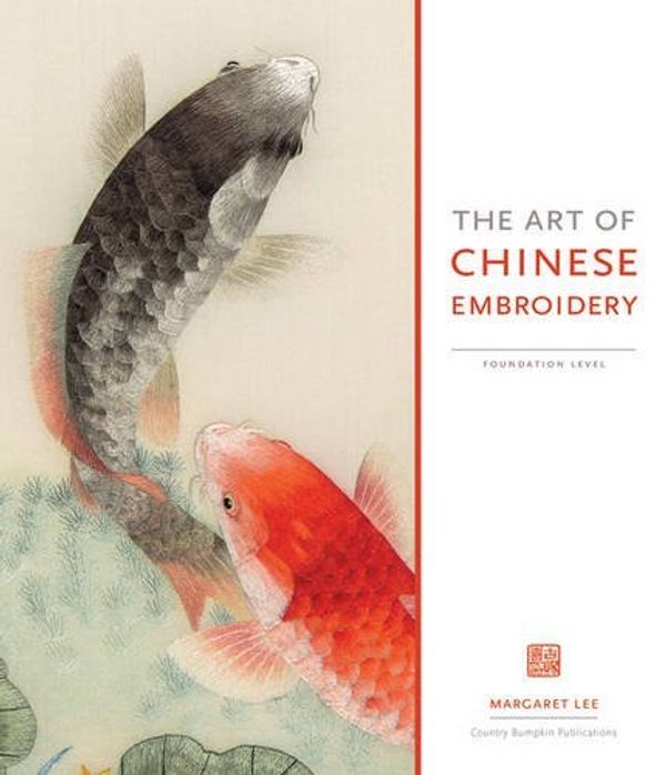 Cover Art for B01FIY4PH6, The Art of Chinese Embroidery by Margaret Lee (2014-04-18) by Margaret Lee