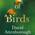 Cover Art for B0C8RQ2R4S, The Life of Birds by David Attenborough
