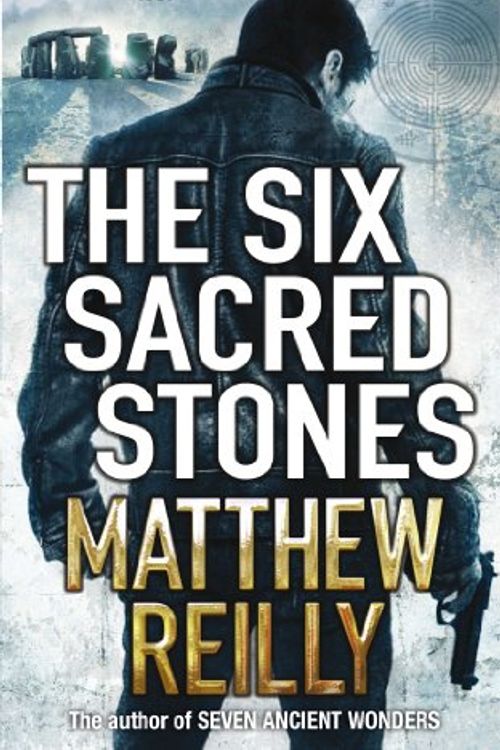Cover Art for 9780330426589, The Six Sacred Stones by Matthew Reilly