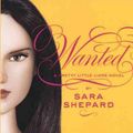 Cover Art for 9780606230346, Wanted by Sara Shepard