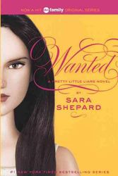 Cover Art for 9780606230346, Wanted by Sara Shepard