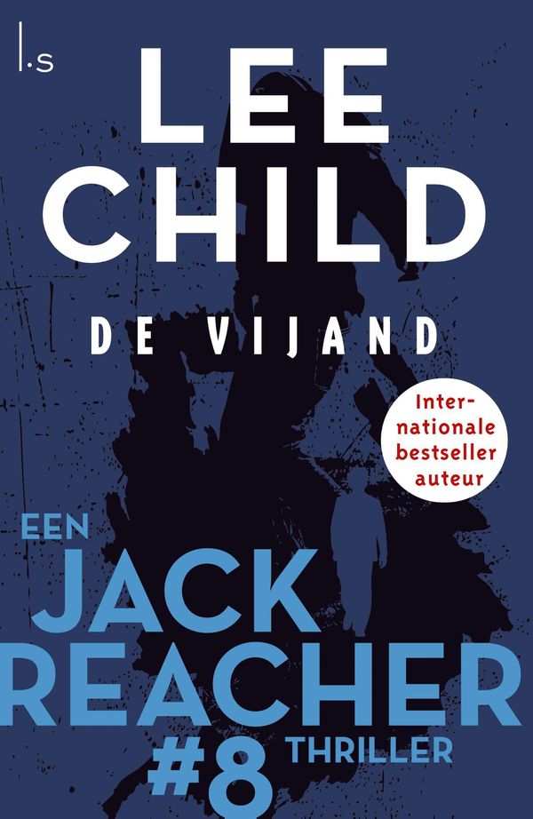 Cover Art for 9789024540785, De vijand by Lee Child