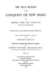 Cover Art for 9781597403580, The True History of the Conquest of New Spain: v. 3 by Bernal Diaz del Castillo