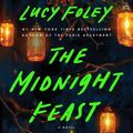 Cover Art for 9798874627393, Midnight Feast by Lucy Foley