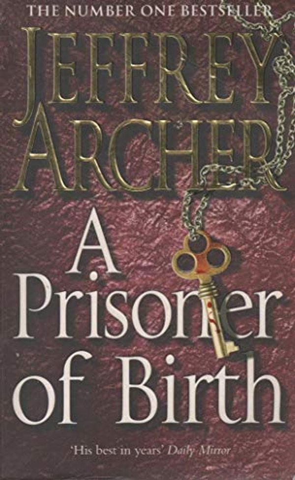 Cover Art for 9780330453110, Prisoner of Birth by Jeffrey Archer
