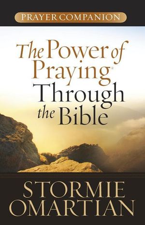Cover Art for 9780736937160, The Power of Praying Through the Bible Prayer Companion by Stormie Omartian