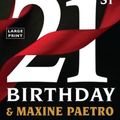 Cover Art for 9780316300100, 21st Birthday by James Patterson, Maxine Paetro