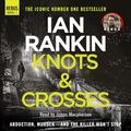 Cover Art for B01N2ZYFLS, Knots and Crosses by Ian Rankin
