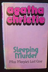 Cover Art for B00GOYBMR6, Sleeping Murder : Miss Marple's Last Case by Agatha Christie