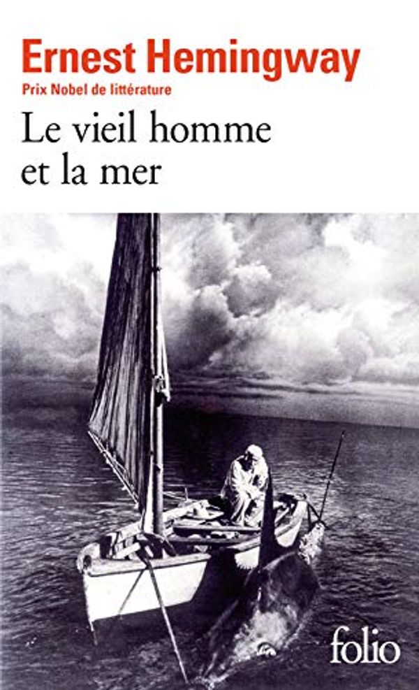 Cover Art for 9782072762086, Le vieil homme et la mer by Ernest Hemingway