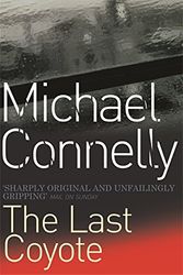 Cover Art for 9780752809441, Last Coyote by Michael Connelly