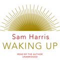 Cover Art for 9781473525788, Waking Up by Sam Harris, Sam Harris