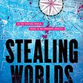 Cover Art for B07GVCBKGZ, Stealing Worlds by Karl Schroeder
