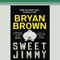 Cover Art for 9780369373793, Sweet Jimmy by Bryan Brown
