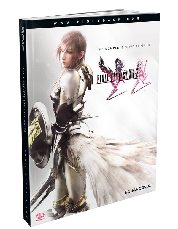 Cover Art for 9780307894212, Final Fantasy XIII-2: The Complete Official Guide by Piggyback
