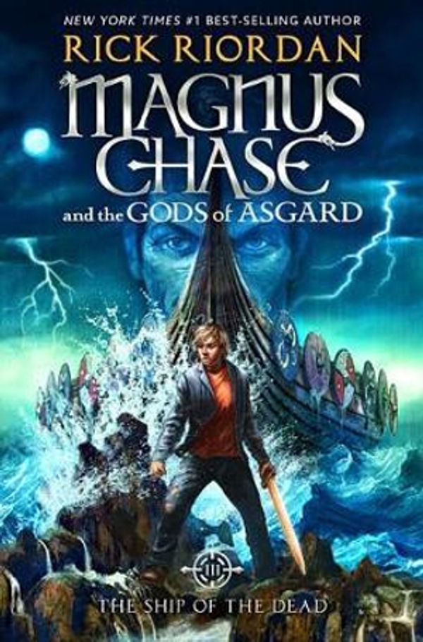 Cover Art for 9781368024440, Magnus Chase and the Gods of Asgard, Book 3 the Ship of the Dead by Rick Riordan