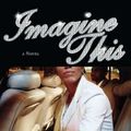 Cover Art for 9780743493475, Imagine This by Vickie Stringer