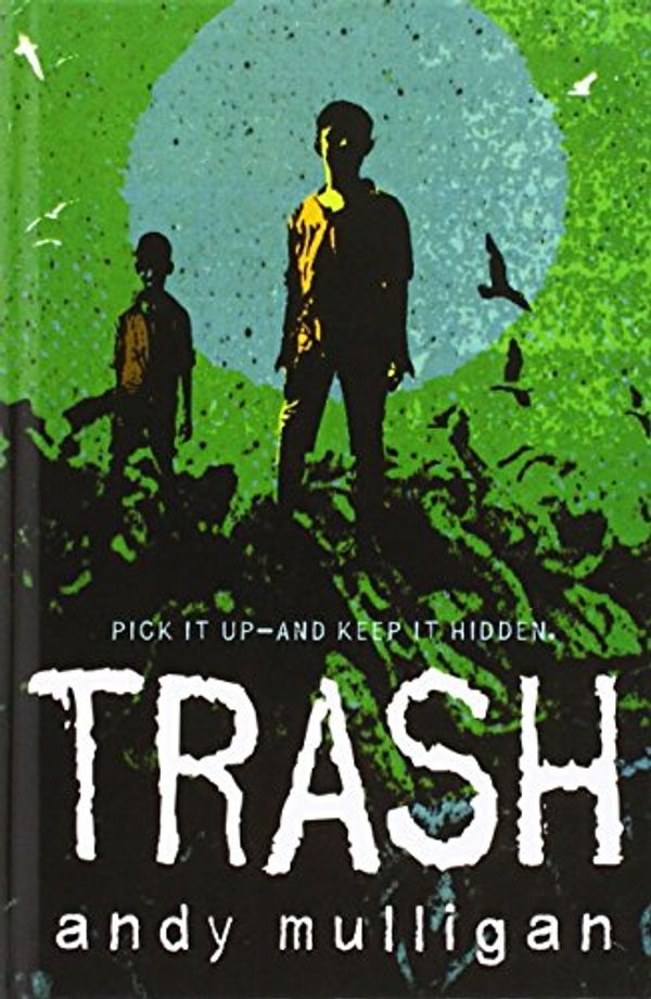Cover Art for 9781613833551, Trash by Andy Mulligan