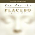 Cover Art for 9781401944599, You Are the Placebo: Meditation 2 by Dr. Joe Dispenza