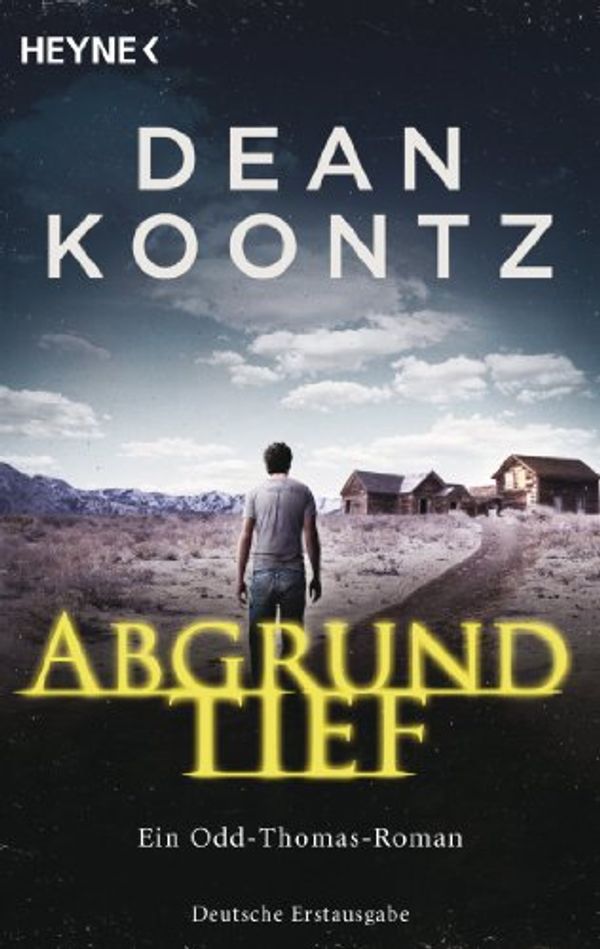 Cover Art for B00IHDR7HG, Abgrundtief: Odd Thomas 6 - Roman (German Edition) by Dean Koontz