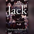 Cover Art for B0C241BNQV, Jack by Marilynne Robinson