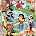 Cover Art for B01G2UKYMA, DC Super Hero Girls: Finals Crisis by Shea Fontana
