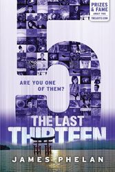 Cover Art for 9781742831923, The Last Thirteen: 13 by James Phelan
