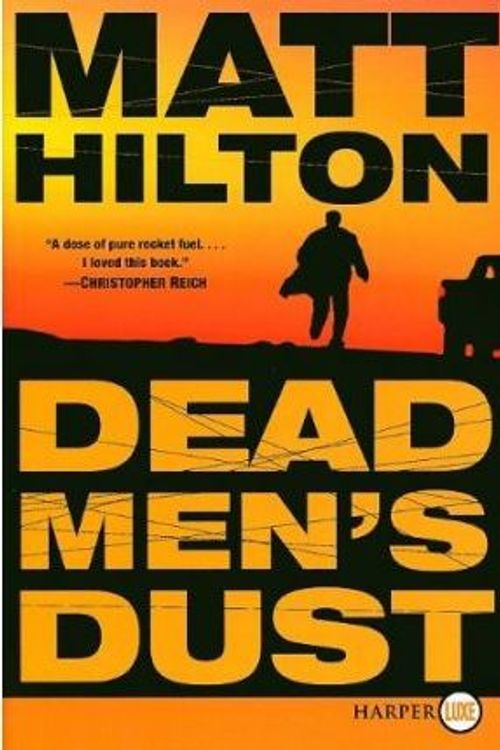 Cover Art for 9780061774720, Dead Men's Dust by Matt Hilton