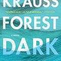 Cover Art for 9781443408660, Forest Dark by Nicole Krauss