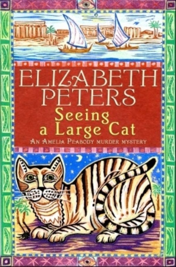 Cover Art for 9781845295585, Seeing a Large Cat by Elizabeth Peters