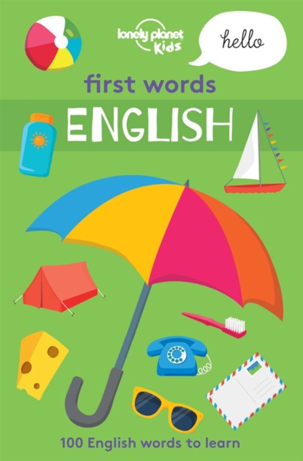 Cover Art for 9781786577375, Lonely Planet First Words - EnglishLonely Planet Kids by Lonely Planet Kids