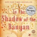 Cover Art for 9781451657715, In the Shadow of the Banyan by Vaddey Ratner