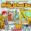 Cover Art for 9789352759644, The Magic School Bus Inside the Earth (Magic School Bus) by Joanna Cole