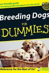 Cover Art for 9780764508721, Breeding Dogs for Dummies. by Richard G. Beauchamp