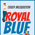 Cover Art for B07ZPV98FQ, Royal Blue: Roman (German Edition) by Casey McQuiston