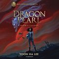 Cover Art for 9780525587576, Dragon Pearl by Yoon Ha Lee