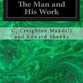 Cover Art for 9781533376459, Hilaire Belloc The Man and His Work by And Edward Shanks, C. Creighton Mandell