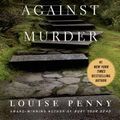 Cover Art for B005M96OGI, A Rule Against Murder[ A RULE AGAINST MURDER ] By Penny, Louise ( Author )Mar-15-2011 Paperback by Louise Penny