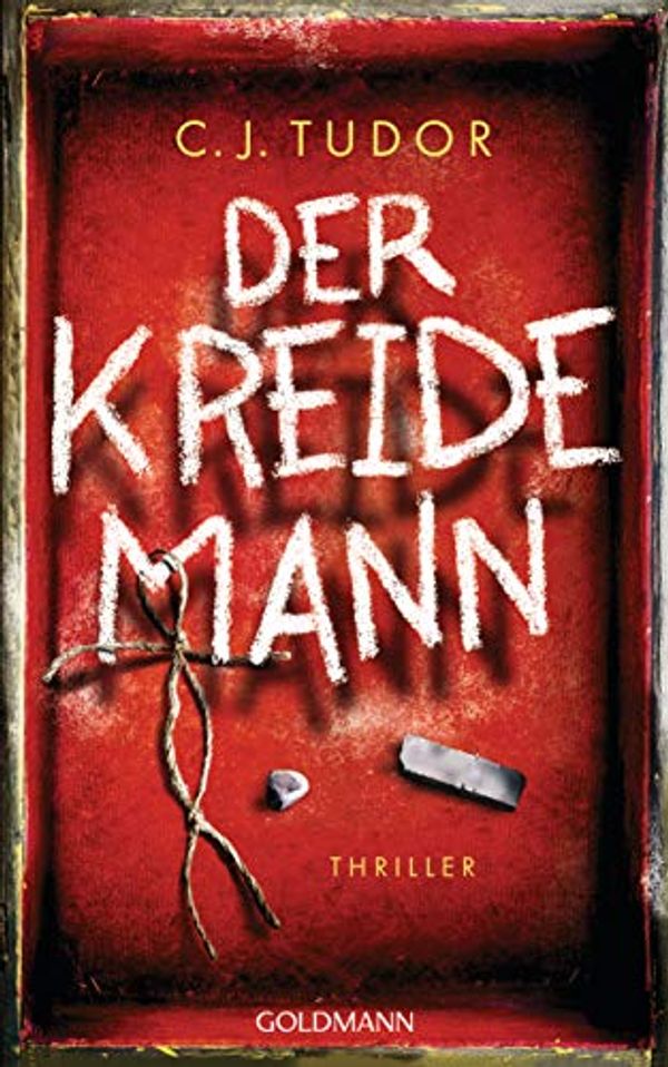 Cover Art for 9783442314645, Der Kreidemann: Thriller by C.J. Tudor