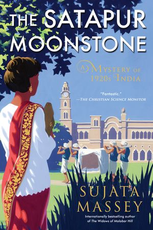 Cover Art for 9781641291316, The Satapur Moonstone (Perveen Mistry Novel) by Sujata Massey
