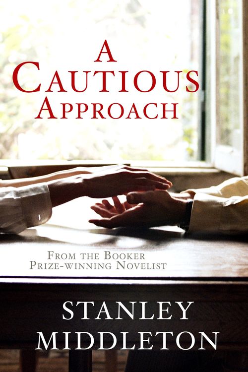 Cover Art for 9780091936952, A Cautious Approach by Stanley Middleton