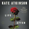 Cover Art for 9780316176491, Life After Life by Kate Atkinson