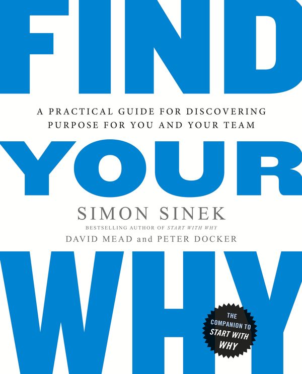 Cover Art for 9780241978405, Find Your Why by Simon Sinek